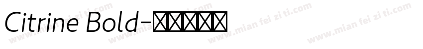 Citrine Bold字体转换